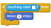    if <touching color [#FFFFFF]?> then
        move (3) steps
    end