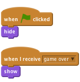     when flag clicked
    hide

    when I receive [game over v]
    show